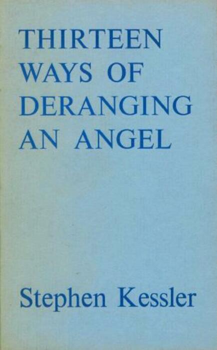 Thirteen ways of deranging an angel
