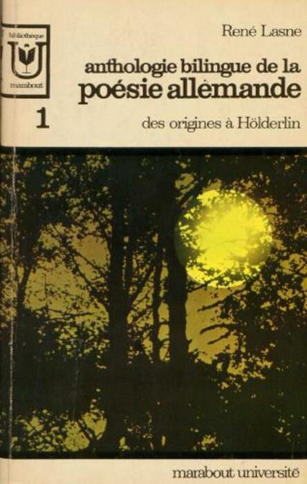 Anthologie bilingue de la poésie allemande