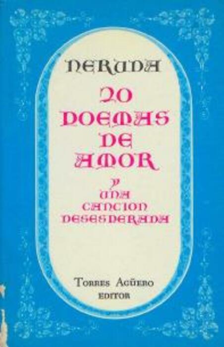 20 poemas de amor y una canción desesperada