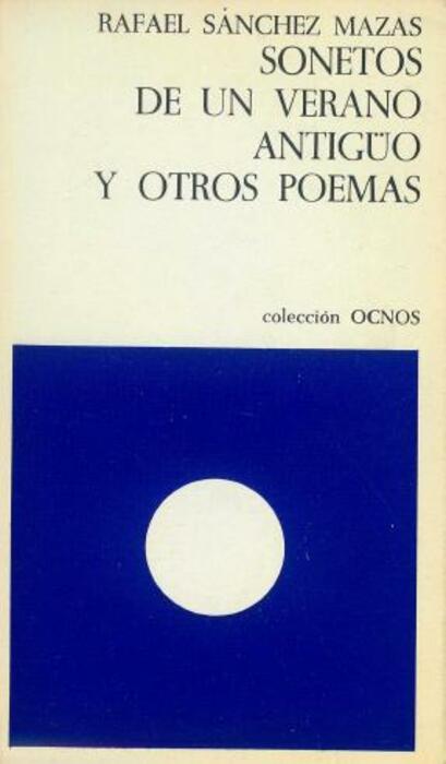 Sonetos de un verano antigüo y otros poemas