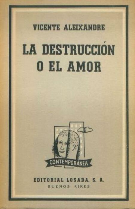 La destrucción o el amor