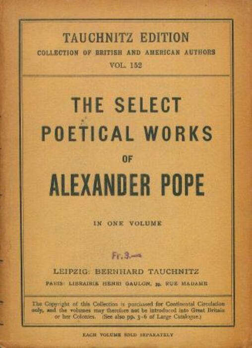 The select poetical works of Alexander Pope, with the life of the author.